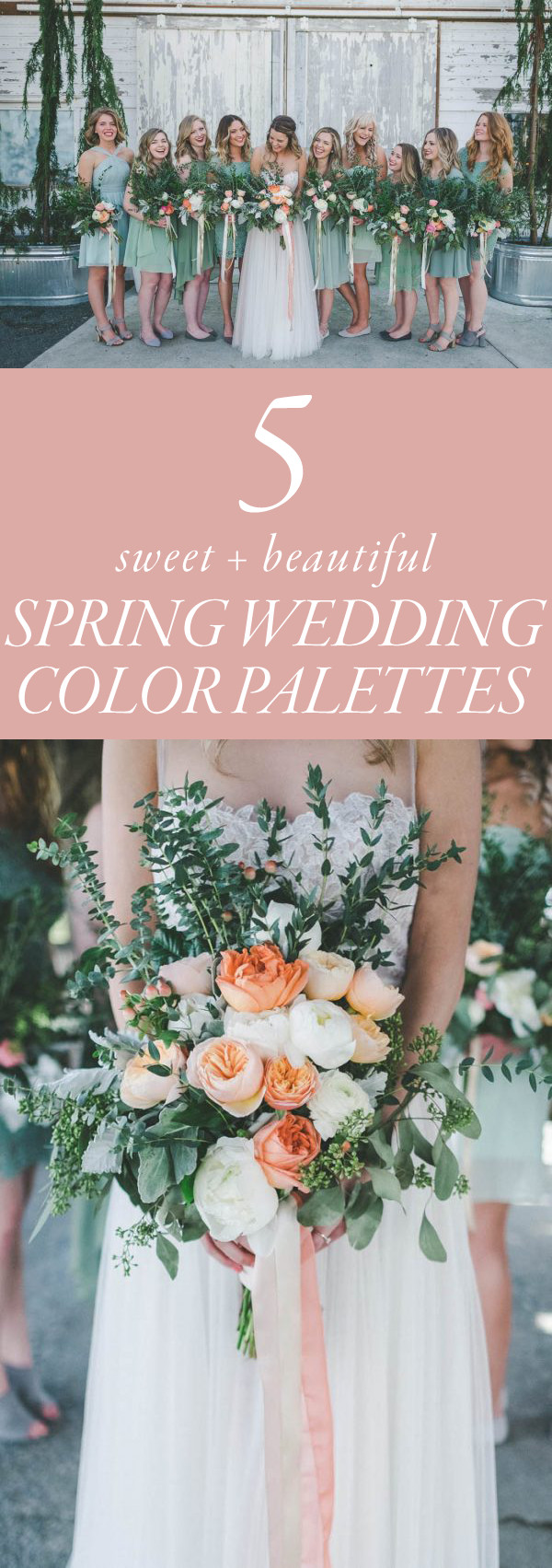 Wedding Color Ideas For Spring
 5 Sweet Spring Wedding Color Palette Ideas Weddings