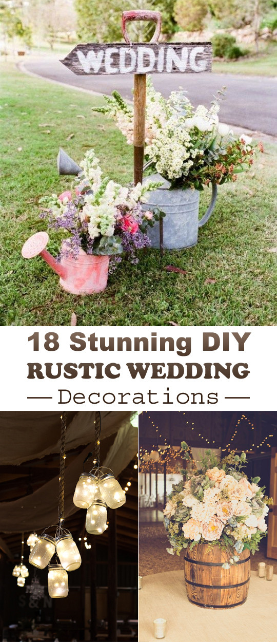 Wedding Diy Decorations
 18 Stunning DIY Rustic Wedding Decorations