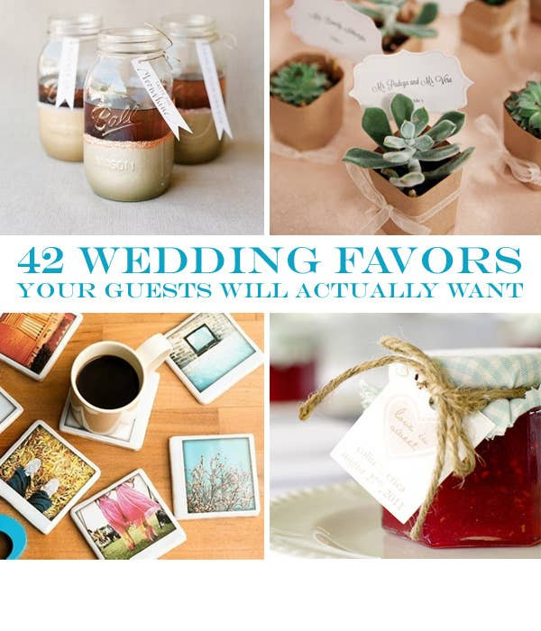 Wedding Gifts For Guest
 42 Wedding Favors Your Guests Will Actually Want