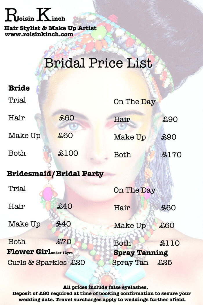 Wedding Makeup Artist Prices
 Price List Roisin Kinch Hair stylist and make up