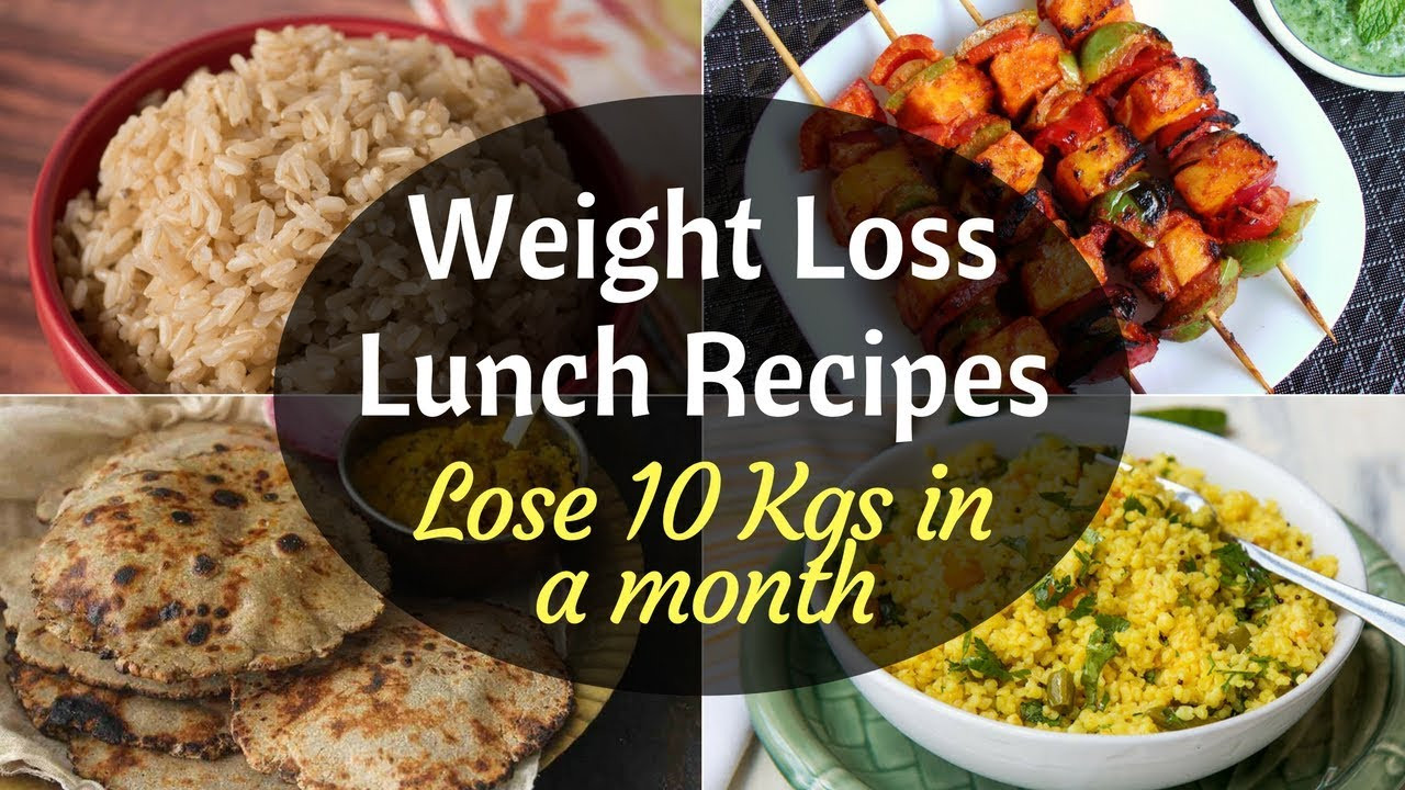 Weight Loss Recipes Indian
 Indian Weight Loss Lunch Recipes How to lose weight fast