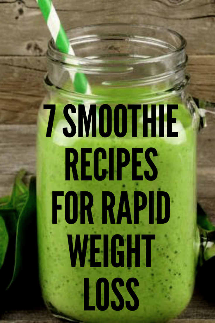Weight Loss Shake Recipes
 7 Smoothie Recipes For Rapid Weight Loss