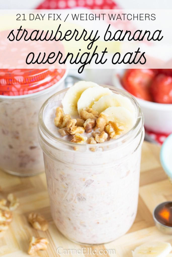 Weight Watchers Overnight Oats
 21 Day Fix and Weight Watchers Grab and Go Breakfast