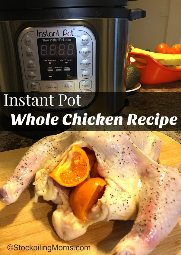 Whole Chicken Instant Pot Recipes
 Instant Pot Whole Chicken Recipe