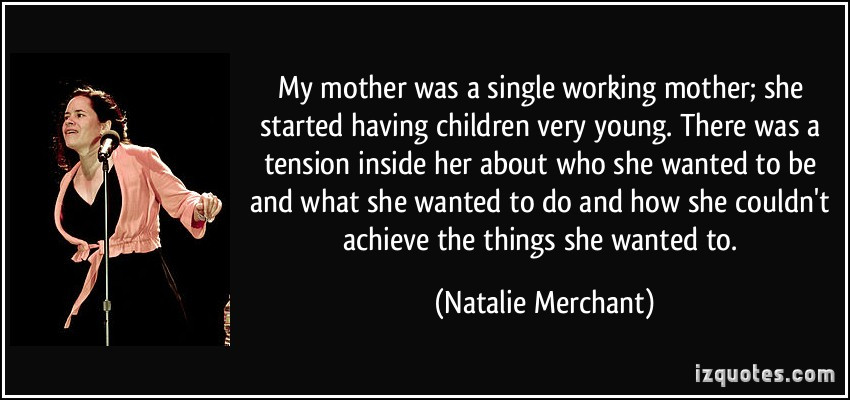 Young Mother Quotes
 Single Mothers Inspirational Quotes QuotesGram