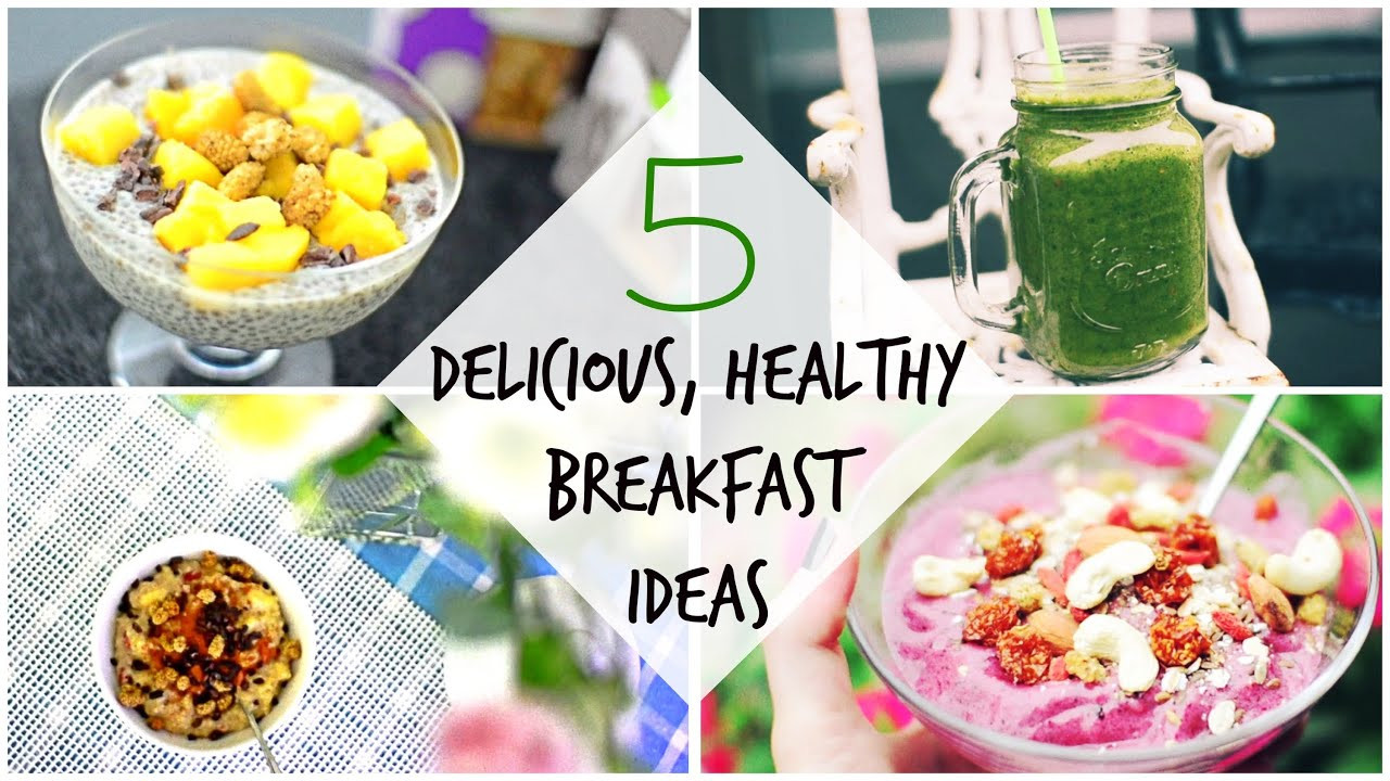 Yummy Healthy Breakfast
 5 Delicious Healthy Vegan Breakfast Recipes