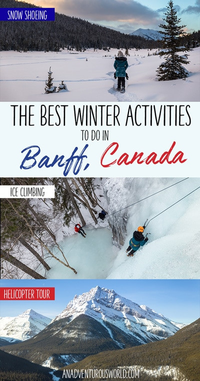 Activities To Do In Winter
 10 Magical Things to do in Banff in Winter 2019