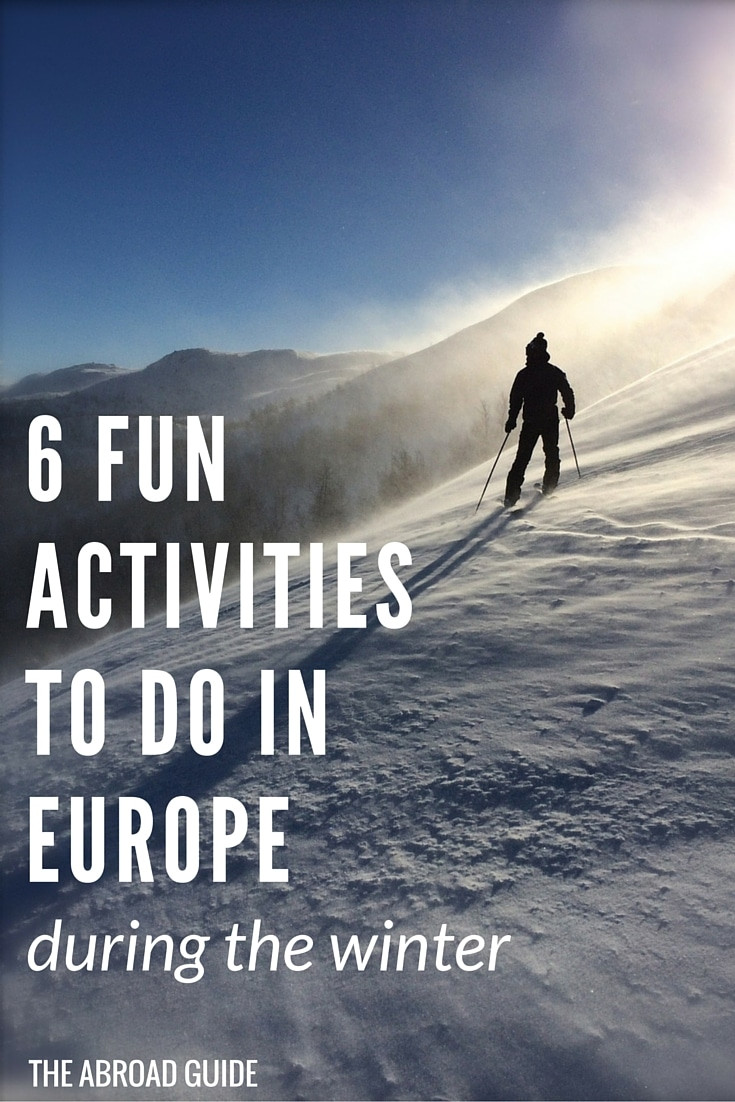 Activities To Do In Winter
 Top Fun Activities to Do in Europe During the Winter