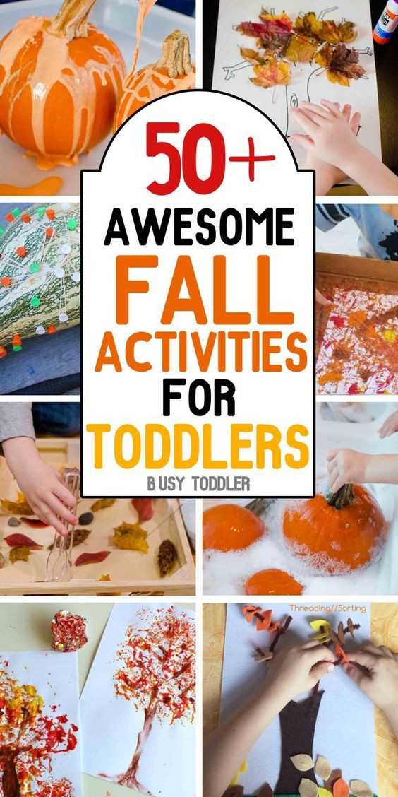 Autumn Activities For Toddlers
 50 Awesome Fall Activities for Toddlers