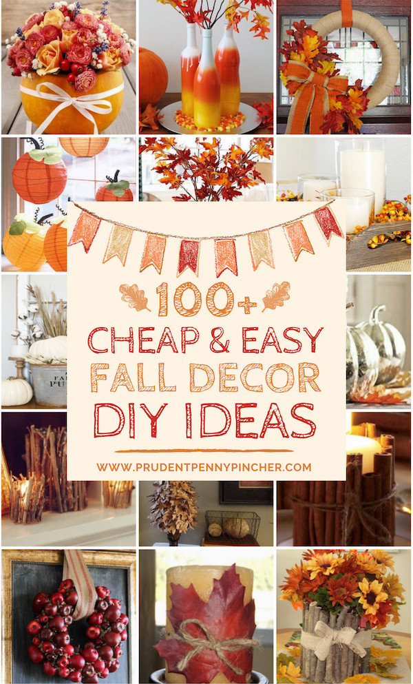Autumn Decorations Diy
 100 Cheap and Easy Fall Decor DIY Ideas Prudent Penny