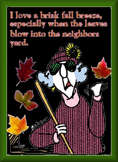 Autumn Funny Quotes
 dnsyl57 Maxine on Autumn