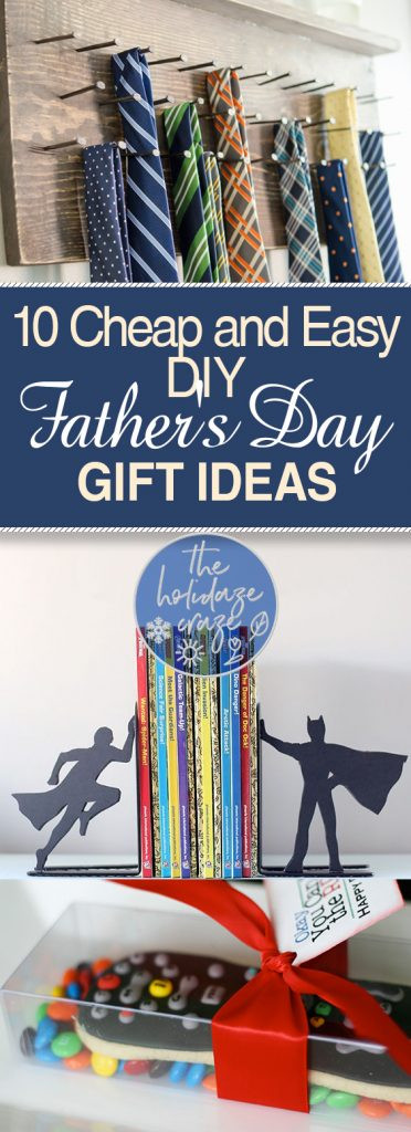 Cheap Fathers Day Gifts
 10 Cheap and Easy DIY Father s Day Gift Ideas