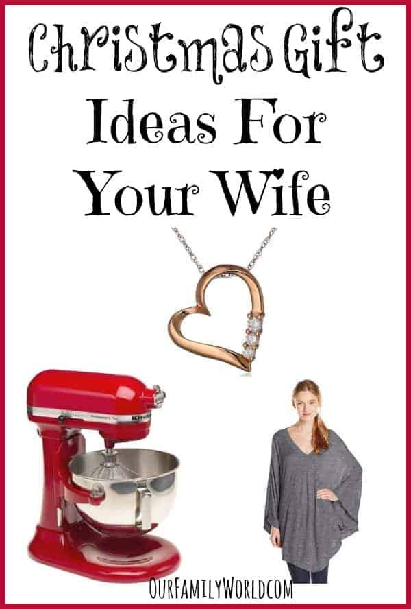 Christmas Ideas For Wife
 Christmas Gift Ideas for Wife OurFamilyWorld