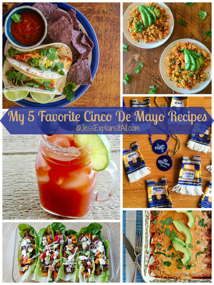 Cinco De Mayo Food Recipes
 My Five Favorite Cinco De Mayo Recipes Jess Explains It All