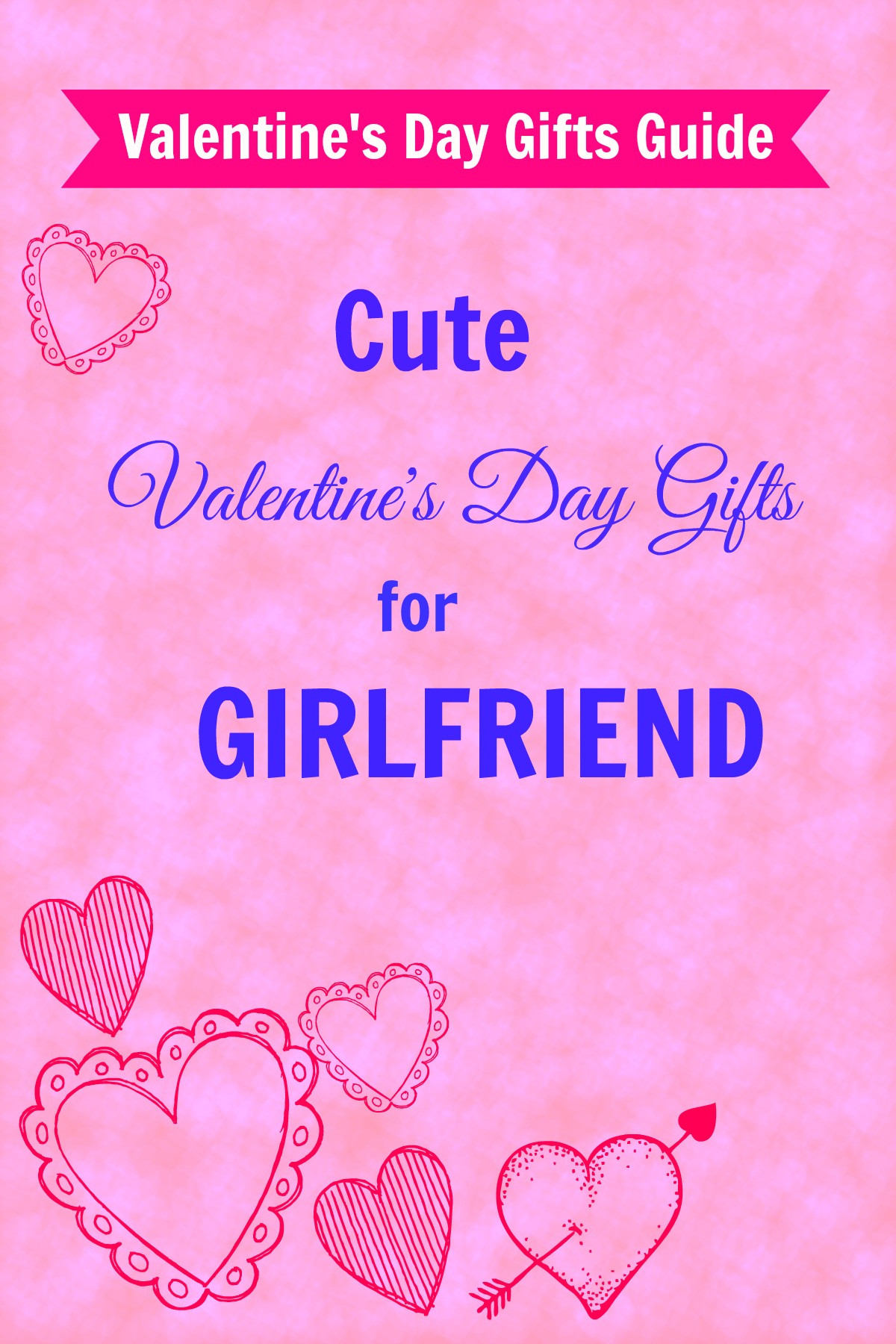 Cute Valentines Day Gifts For Girlfriend
 7 Cute Valentines Day Present for Girlfriend – Girls Gift Blog