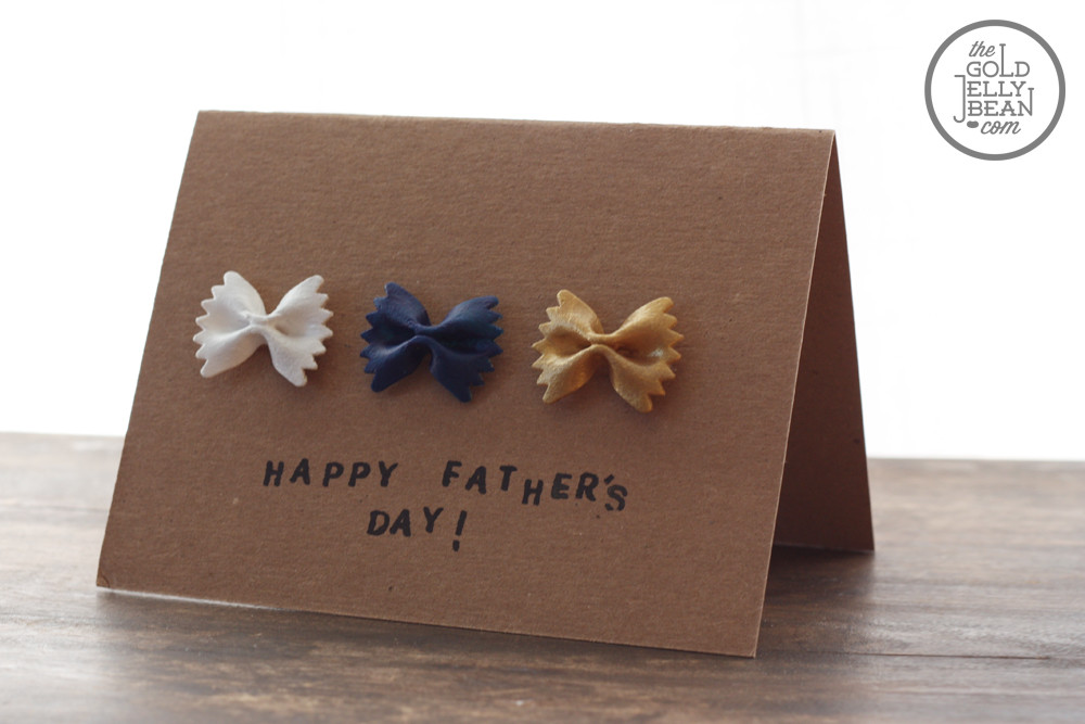 Diy Fathers Day Card
 DIY Father’s Day Cards with Bow Tie Pasta