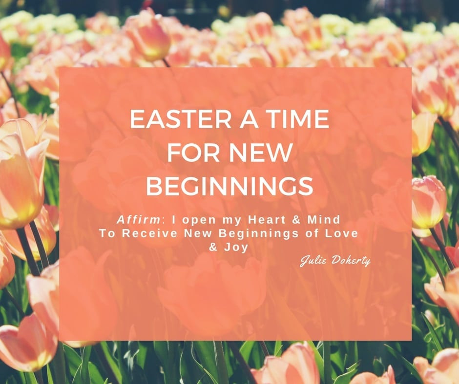 Easter New Beginnings Quotes
 Inspirational Guidance