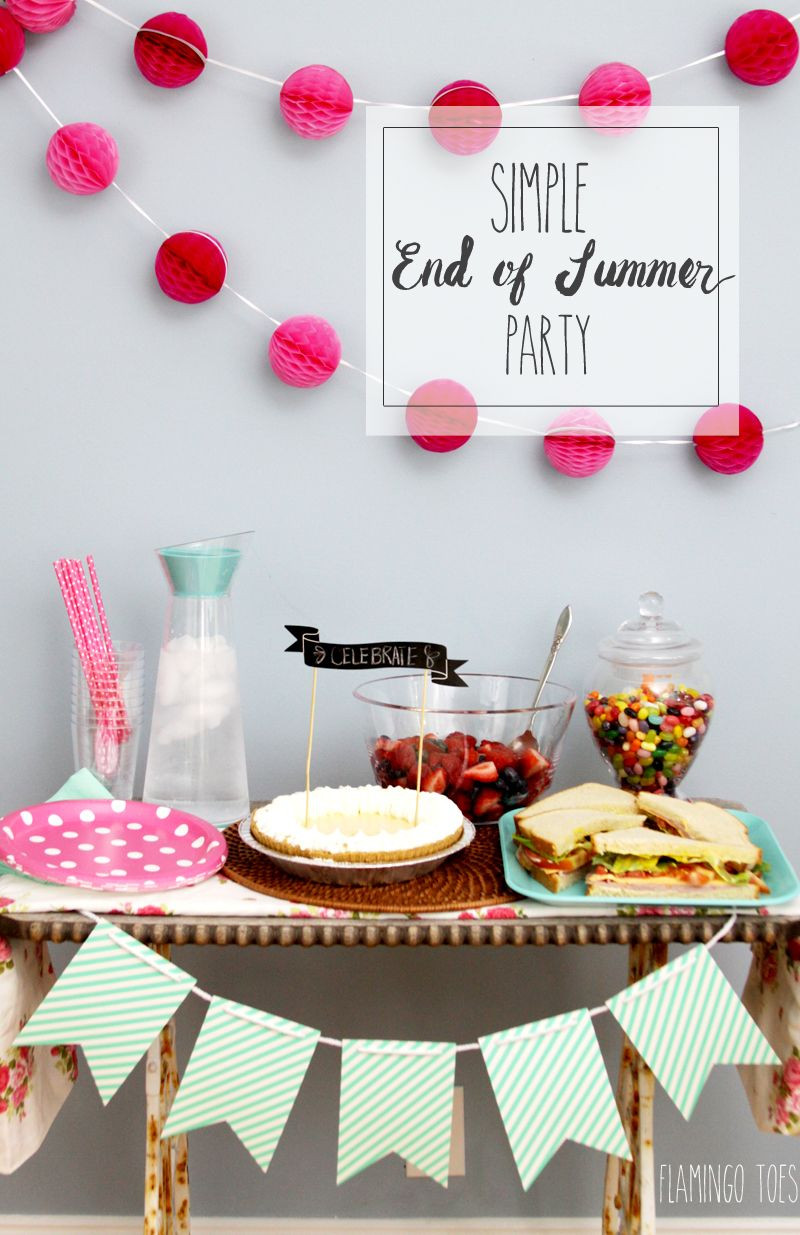 End Of Summer Party Theme
 Simple and Easy End of Summer Party