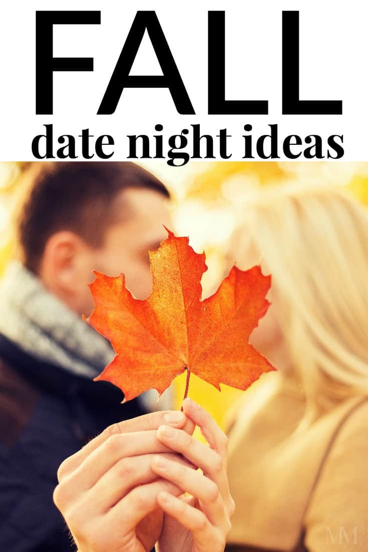 Fall Date Night Ideas
 CREATIVE AND FUN FALL DATE NIGHT IDEAS Mommy Moment