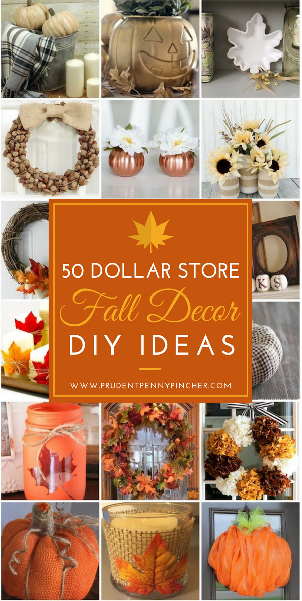 Fall Diy Decor
 50 Dollar Store Fall Decor DIY Ideas Prudent Penny Pincher