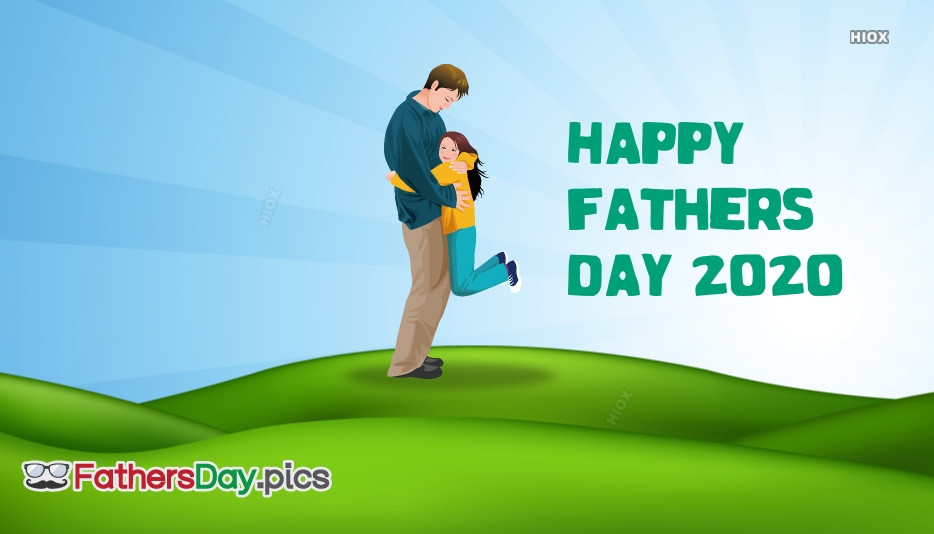 Fathers Day Quotes 2020
 Happy Fathers Day Quotes Wishes From Daughter