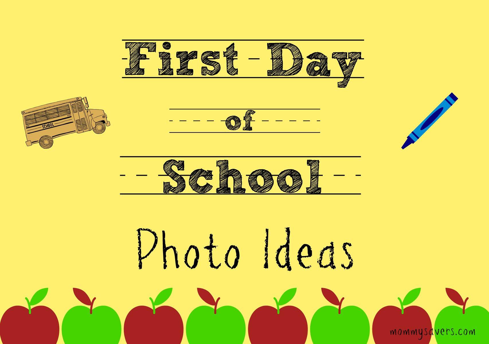 First Mother's Day Ideas
 First Day of School Ideas Mommysavers