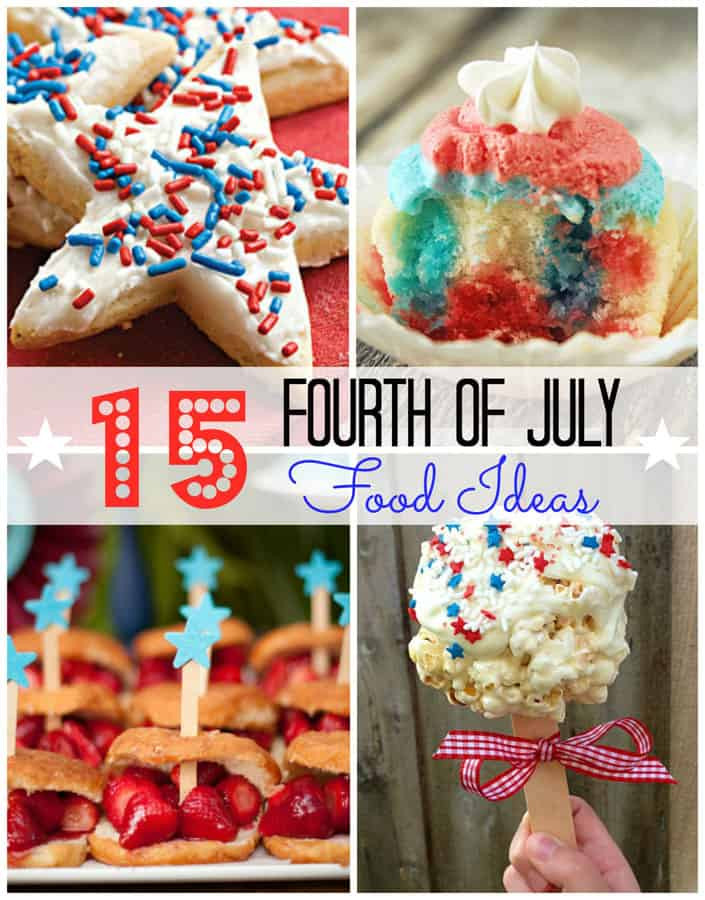 Fourth Of July Food
 15 Fabulous Fourth of July Food Ideas Cupcake Diaries