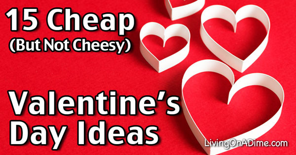 Fun Valentines Day Ideas
 15 Cheap Valentine s Day Ideas Have Fun And Save Money