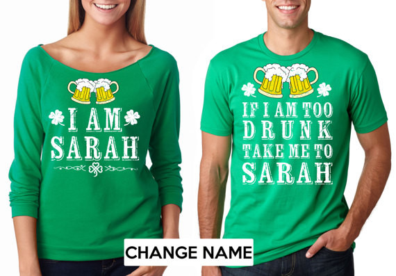 Funny St Patrick's Day Quotes
 Funny Irish Custom name St Patrick s Day Green T shirts