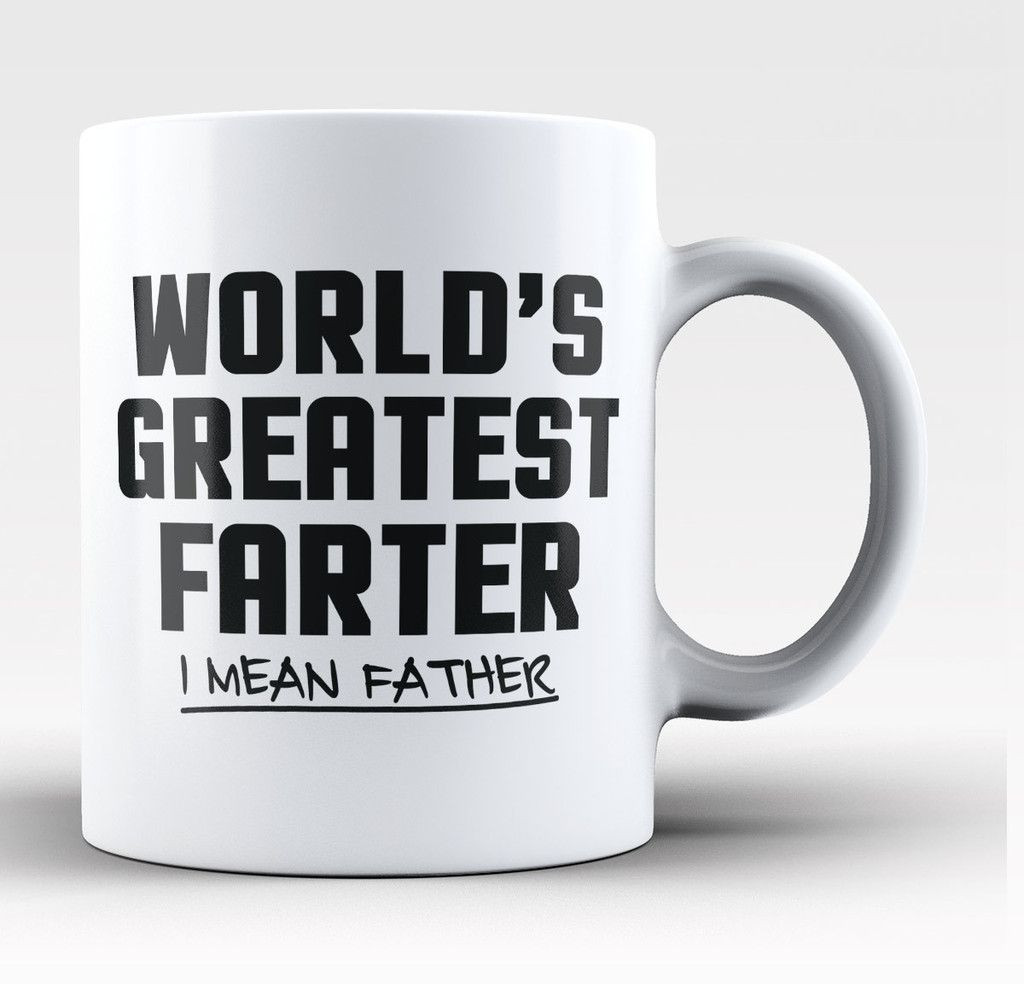 Gifts For Dad For Christmas
 World s Greatest Farter Coffee Mug Tea Cup