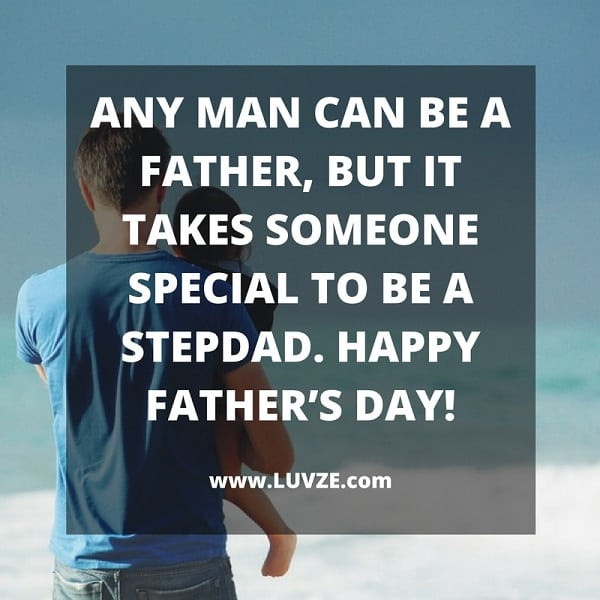 Happy Fathers Day Quotes For Stepdad
 100 Happy Father s Day Quotes Sayings Wishes & Card