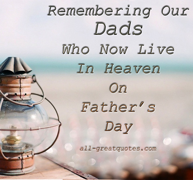 Happy Fathers Day Quotes In Heaven
 Fathers Day In Heaven Quotes QuotesGram