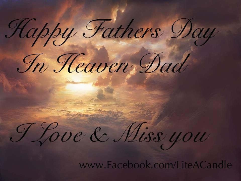Happy Fathers Day Quotes In Heaven
 HAPPY FATHERS DAY IN HEAVEN DAD FATHERS DAY