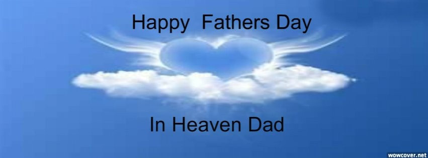 Happy Fathers Day Quotes In Heaven
 Fathers Day Quotes & Sayings