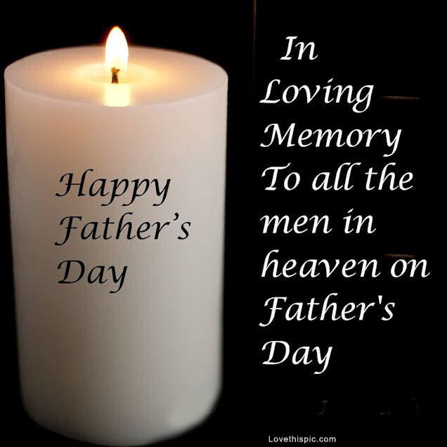 Happy Fathers Day Quotes In Heaven
 Fathers in Heaven family father family quote dad fathers