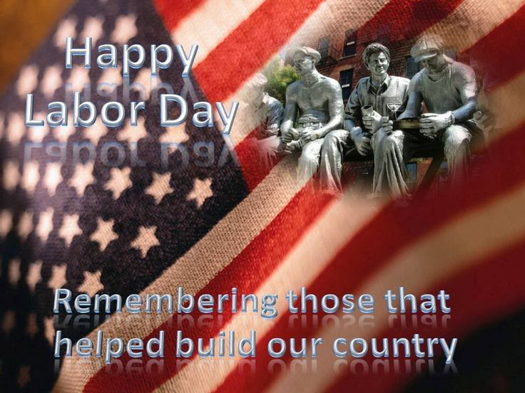 Happy Labor Day Quotes
 56 best LABOR DAY VETERAN S DAY images on Pinterest