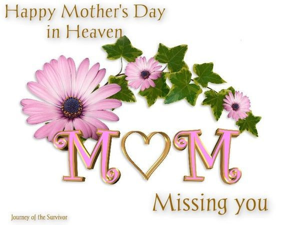 Happy Mothers Day In Heaven Quotes
 Missing You Happy Mother s Day In Heaven