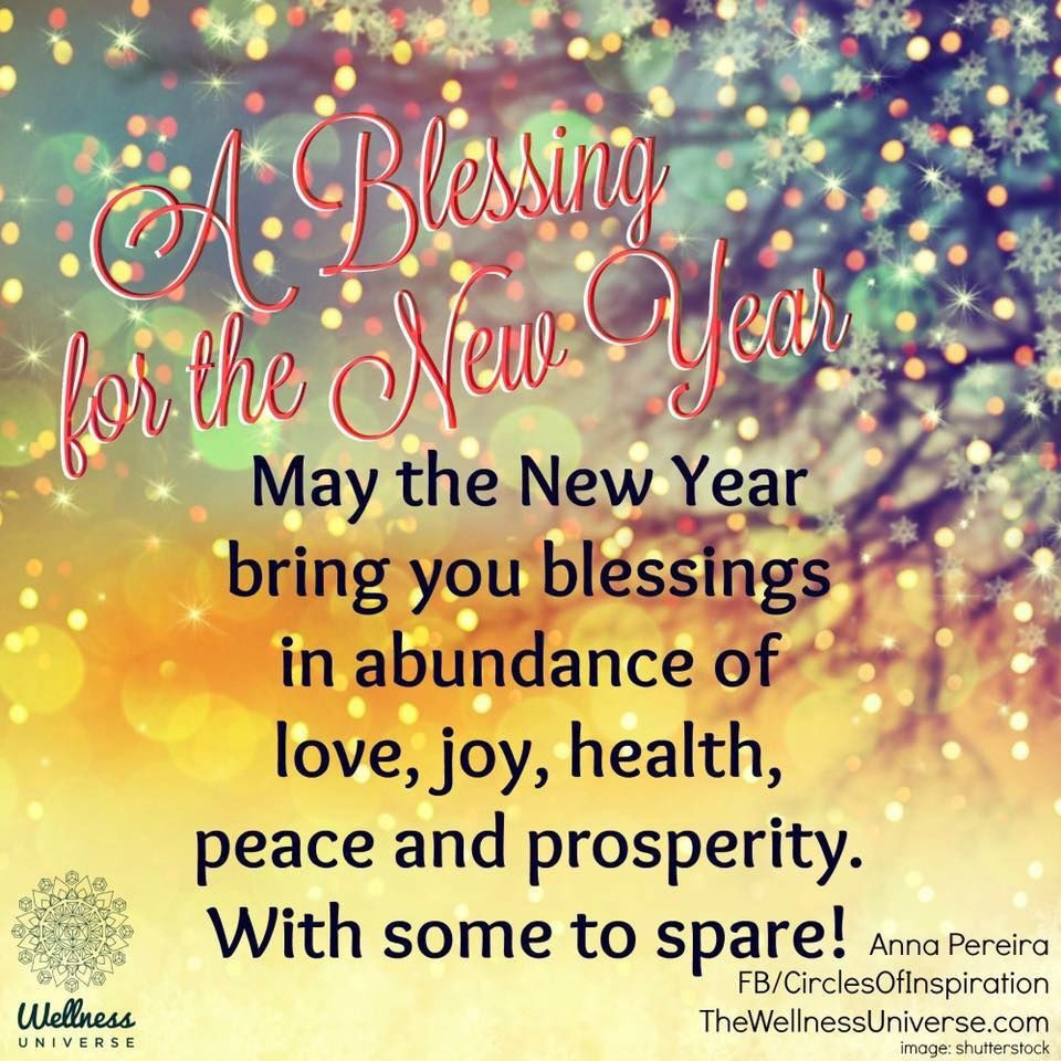 Happy New Year Blessings Quotes
 A Blessing For The New Year s and