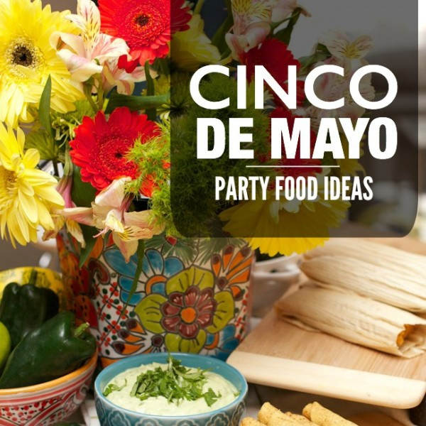 Ideas For Cinco De Mayo Party
 Cinco de Mayo Party Food Ideas DelimexFiesta