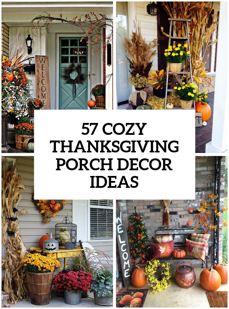Ideas For Thanksgiving Decorating
 57 Cozy Thanksgiving Porch Décor Ideas DigsDigs
