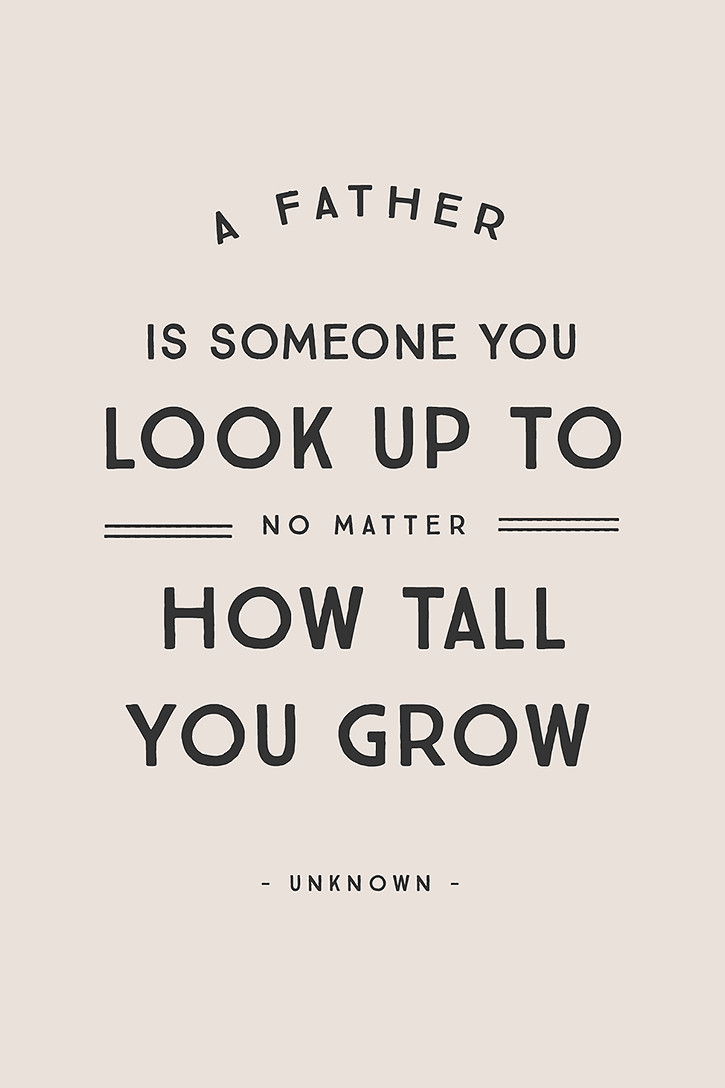Inspirational Quotes For Fathers Day
 5 Inspirational Quotes for Father s Day
