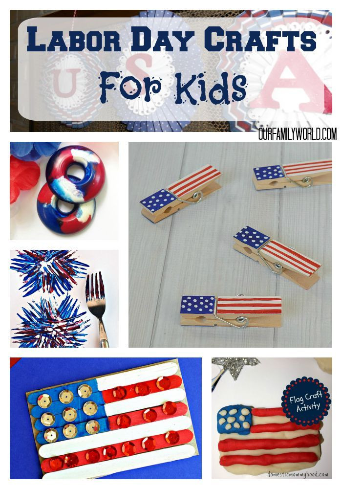 Labor Day Activities For Kids
 Fun Patriotic Labor Day Crafts For Kids