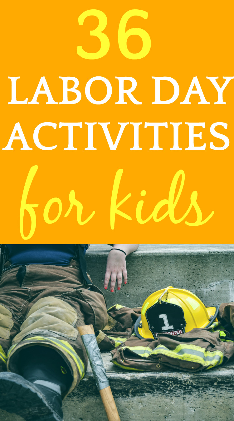 Labor Day Activities For Kids
 What Is Labor Day 36 Labor Day Activities for Kids