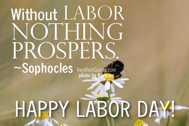 Labor Day Quotes And Sayings
 Have a Blessed Labor Day – ABC s Ministries