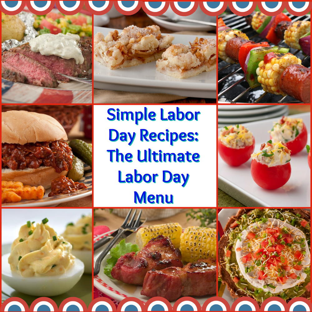 Labor Day Recipe
 26 Simple Labor Day Recipes The Ultimate Labor Day Menu