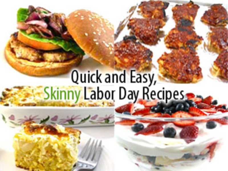 Labor Day Recipe
 Quick and Easy Skinny Labor Day Recipes Recipe by Nancy