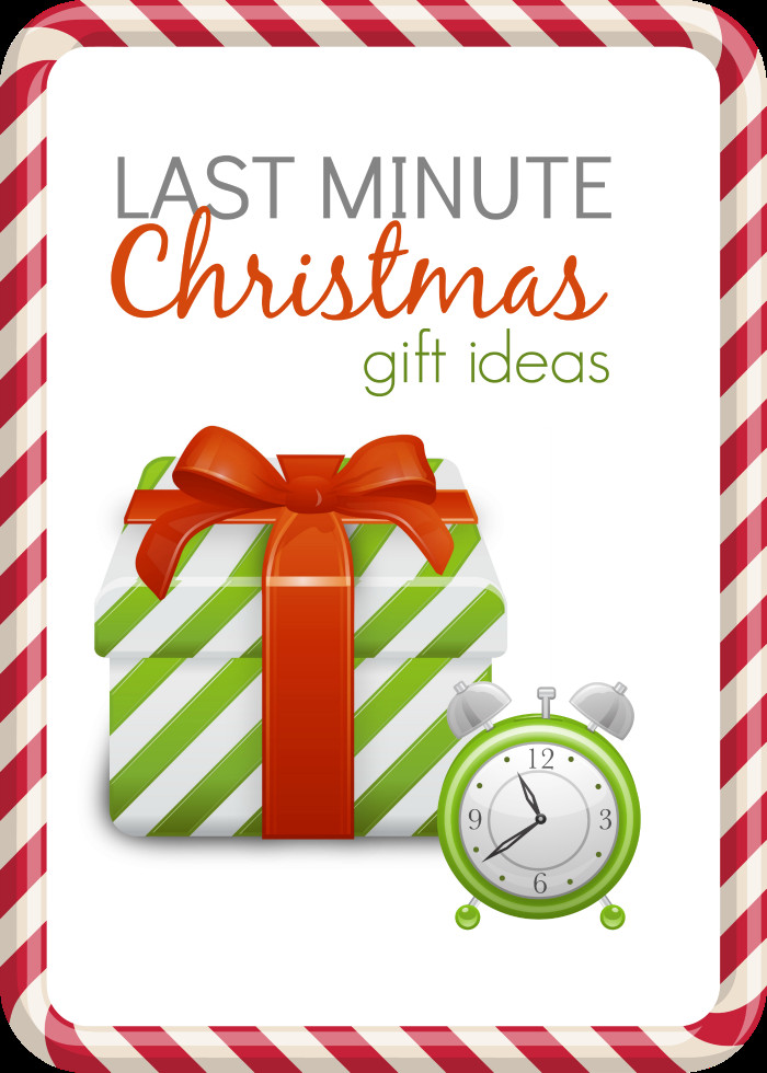 Last Minute Christmas Gifts
 Last Minute Christmas Gift Ideas