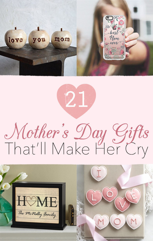 Mother's Day Gifts To Make
 21 Mother s Day Gifts That Will Make Her Cry