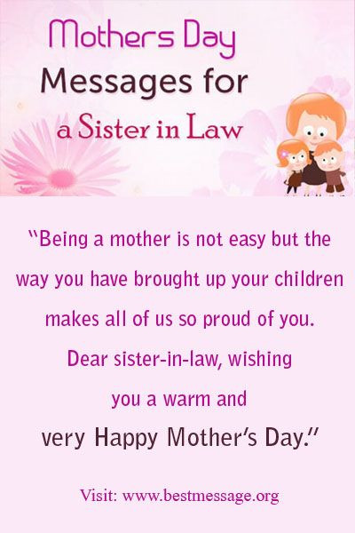 Mothers Day Quotes For Sister
 Mother’s Day Messages for Sister in Law