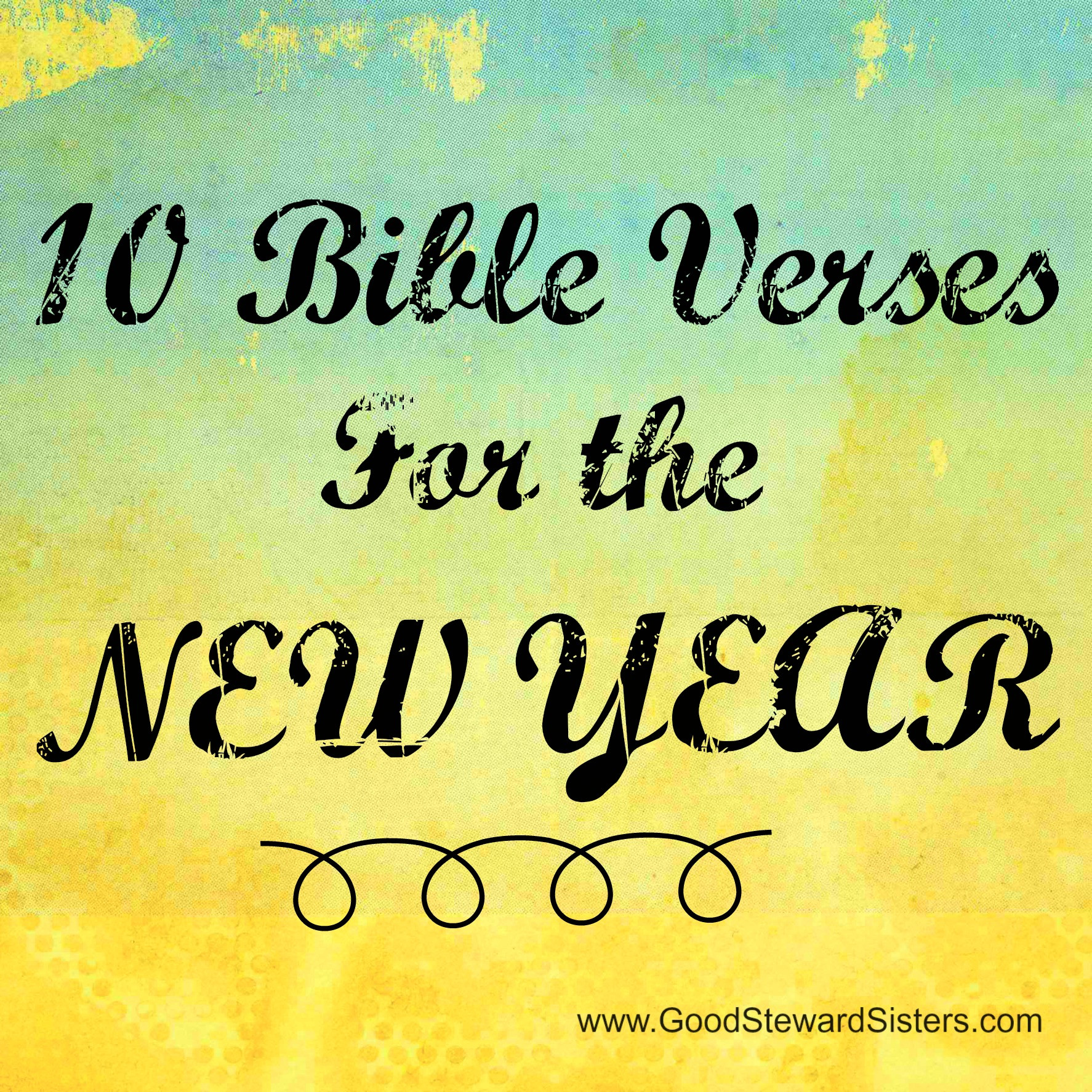 New Year Bible Quote
 "No More Resolutions" Resolution Good Steward Sisters
